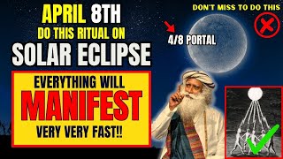 ✅Solar Eclipse April 2024 Portal Is Open For Abundance  Manifest Miracles [upl. by Nylyoj]