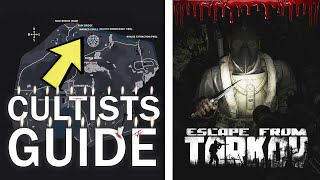 Tarkov Cultists Full Guide  Loots amp How To Kill Where to Find Cultists Marked Circle With Map [upl. by Pape611]