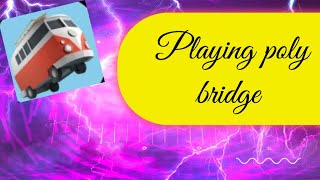 Playing poly bridge 2 trending subscribe HannanOPGamerzv5o [upl. by Imoen294]