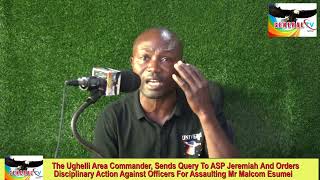 Ughelli Area Commander Queries ASP Jeremiah And Orders Disciplinary Action Against Officers [upl. by Raskind412]