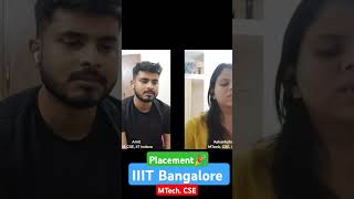 IIIT Bangalore MTech CSE placement iiitbangalore interview [upl. by Egiap549]