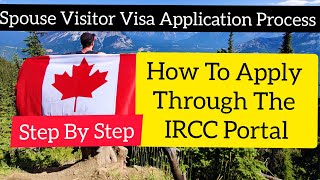 How To Apply Visitor Visa For Spouse Canada Spouse Visa Canada [upl. by Aihseyk850]