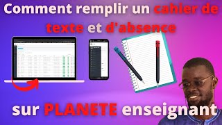 comment remplir le cahier de texte et dabsence en ligne sur la plateforme planète ❓ [upl. by Elvira]