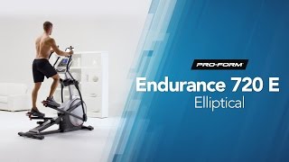 Endurance 720E Elliptical by ProForm [upl. by Elamrej]