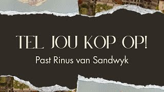 Ps Rinus v Sandwyk  Tel op jou Kop [upl. by Conny]