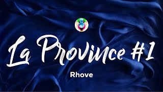 Rhove  LA PROVINCE 1 TestoLyrics [upl. by Madid]