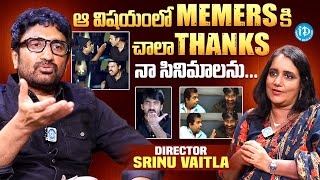 Director Srinu Vaitla About His Movie Memes  Director Srinu Vaitla Latest Interview  iDream Stars [upl. by Bashee]