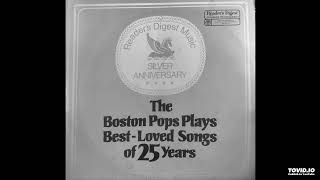 The Boston Pops Plays BestLoved Songs Of 25 Years LP  Arthur Fiedler Dir 1984 Full Album [upl. by Dorolice]