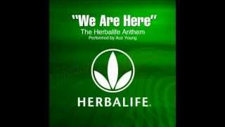 Ace Young We Are Here Herbalife Anthem English Remix [upl. by Natale]