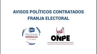 Franja Electoral Perú 2021  Primera Vuelta Todos los candidatos y partidos [upl. by Nortal670]