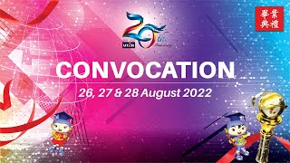 UTAR Convocation Session 1 on 26 August 2022 [upl. by Brittany]