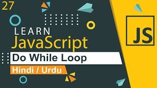 JavaScript Do While Loop Tutorial in Hindi  Urdu [upl. by Shaum584]