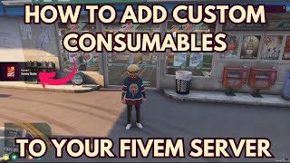 How To Add CUSTOM Consumables Items into Your FiveM Server  Custom Food  Drink Items Tutorial 2024 [upl. by Galliett437]