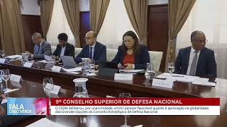 Nono Conselho Superior de Defesa Nacional  Fala Cabo Verde [upl. by Dlonra]