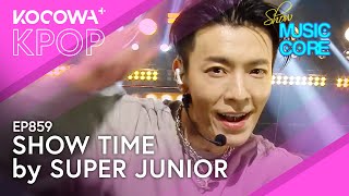 Super Junior  Show Time  Show Music Core EP859  KOCOWA [upl. by Vania668]