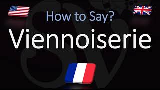 How to Pronounce Viennoiserie CORRECTLY French Pronunciation [upl. by Aivizt]