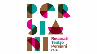 RECANATI Teatro Persiani  stagione 2425 trailer [upl. by Evalyn876]