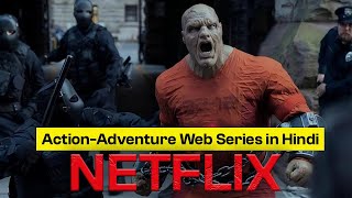 The top six finest actionadventure web series to watch on Netflix in HindiNTTHouse [upl. by Vasili]