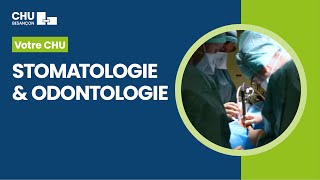 Stomatologie et odontologie au CHU de Besançon [upl. by Heydon]