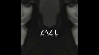 ZAZIE  LES CONTRAIRES Extrait  Album CYCLO [upl. by Eniowtna]