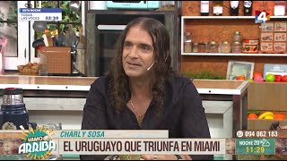 Vamo Arriba  Charly Sosa el uruguayo que triunfa en Miami [upl. by Cida]