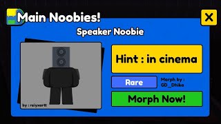 How to get SPEAKER Noobie in FIND THE NOOBIES MORPHS Roblox [upl. by Yseult]