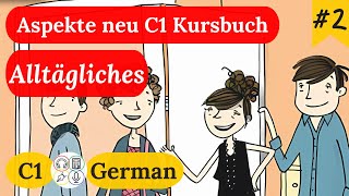 Study C1 German with Me  Session 2 Aspekte neu C1 Kursbuch [upl. by Eedyaj]