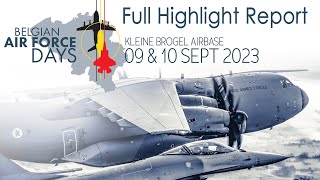 Belgian Air Force Days 2023 BAF Days 2023 Kleine Brogel KEEBEE Full Highlight Report 4Kᵁᴴᴰ [upl. by Cassi]