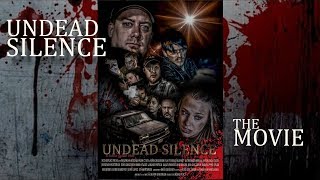 The BEST Zombie Fan Film Ever Zero Budget AND still Awesome  Undead Silence Movie [upl. by Isleen970]