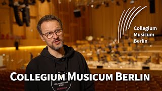 Introducing the Collegium Musicum Berlin  CM Berlin [upl. by Liahcim]