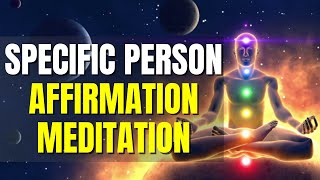 Affirmations To Attract A Specific Person Meditation  11 Minutes 11 Seconds  528 HZ  POWERFUL [upl. by Alison]