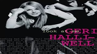 Geri Halliwell  Look At Me Minus Instrumental [upl. by Ferguson444]