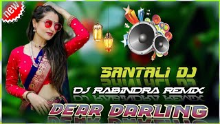 new santali dj song song 2024😍 Dear Darling 😘 Dear Darling Santali video 2024 dj [upl. by Dagny568]