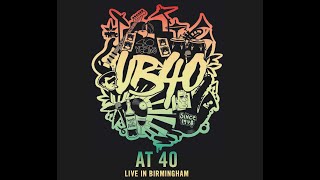 UB40 AT 40 Live in Birmingham [upl. by Enelrak]