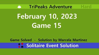 TriPeaks Adventure Game 15  February 10 2023 Event  Hard [upl. by Aicatsal245]