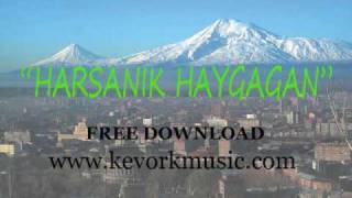 Wedding Song  HARSANIQ HAYKAKAN  KEVORK ARTINIAN [upl. by Halian]