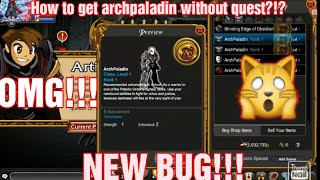 How to get archpaladin class without quest NEW BUG [upl. by Acenes]