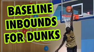 3 Baseline Inbounds Plays For Open Dunks [upl. by Enohs411]