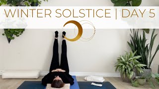 Winter Solstice Restorative Yoga Immersion Day 5  Legs Up The Wall [upl. by Albion42]