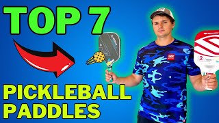 Top 7 BEST SELLING Pickleball Paddles in 2024  Pickleball Paddle Buying Guide 2024 Till MAY [upl. by Melisse]