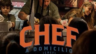 CHEF A DOMICILIO Chef Trailer Oficial [upl. by Shaw952]