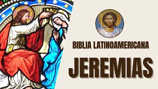 Jeremías  Profeta Lamentador y Mensajes Divinos  Biblia Latinoamericana [upl. by Eelir487]