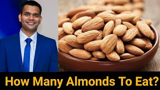 Exactly How Many Almonds You Should Eat Per Day [upl. by Bonny205]