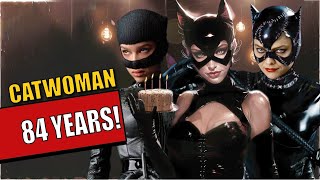 CATWOMAN DISCOVER HER HISTORY OVER THESE 84 YEARS [upl. by Pamella]