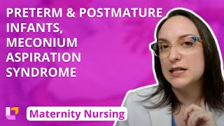 Preterm and Postmature Infants Meconium Aspiration Syndrome  Maternity Nursing  LevelUpRN [upl. by Renaxela468]