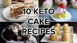 10 Keto Cake Recipes to Crush Your Sugar Cravings [upl. by Dnana139]