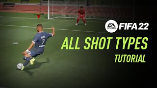 FIFA 22  All Shot Types [upl. by Lanie397]