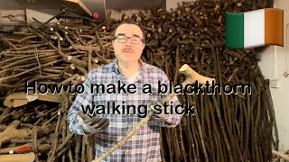 How to make a blackthorn walking stick from start to finish  Irish stick making by McCaffreyCrafts [upl. by Cooper]