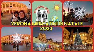 Verona Mercatini Di Natale 2023 [upl. by Ashbaugh]