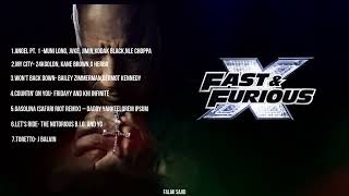 FAST X  All Song Playlist Back To Back  Fast And Furious 10 Part 1 [upl. by Assilac]